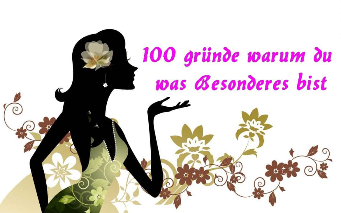 100 gründe warum du was Besonderes bist 100 gründe warum du was Besonderes bist