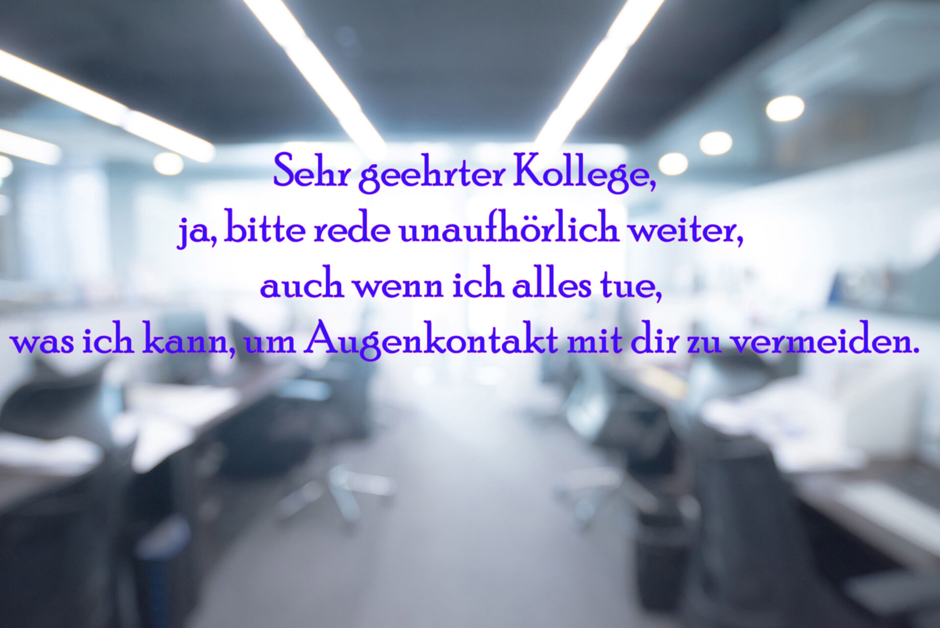 Aufregen Kollegen Sprüche böse ZBuzz