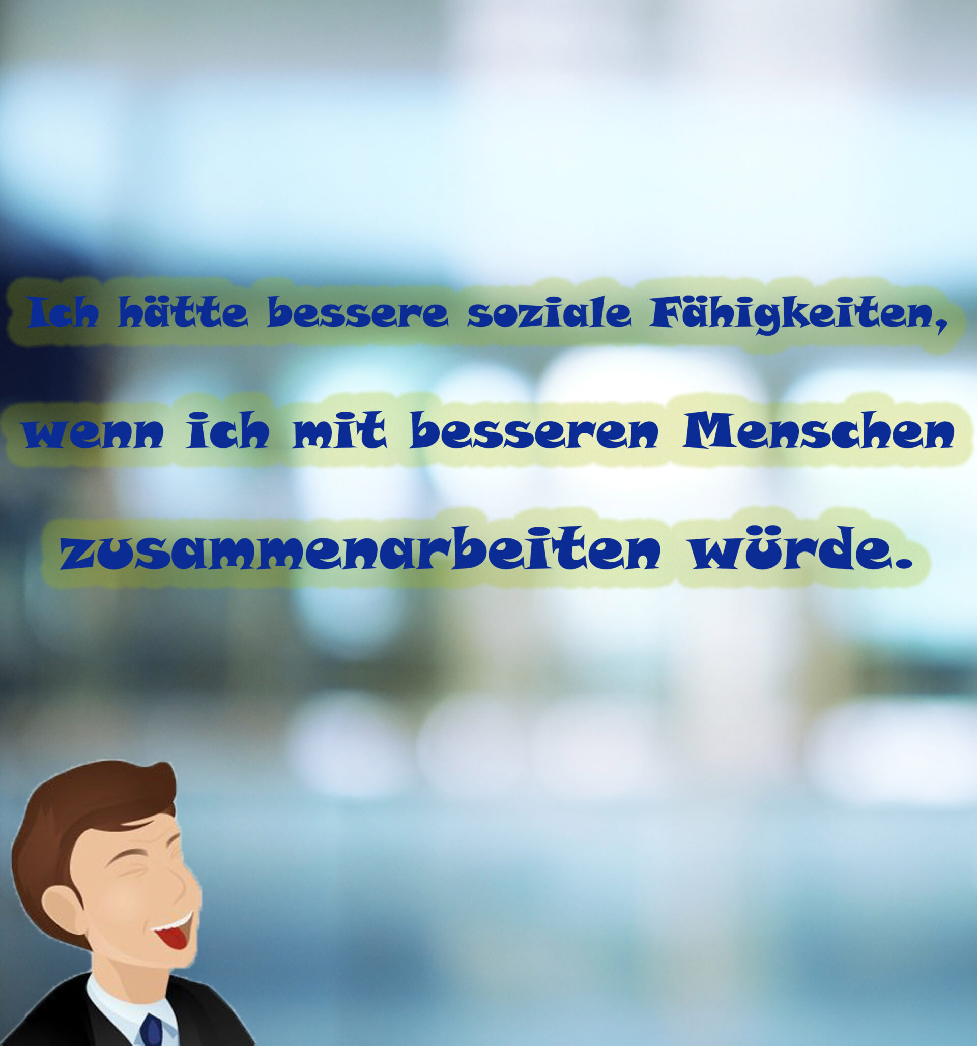 Aufregen Kollegen Sprüche böse ZBuzz